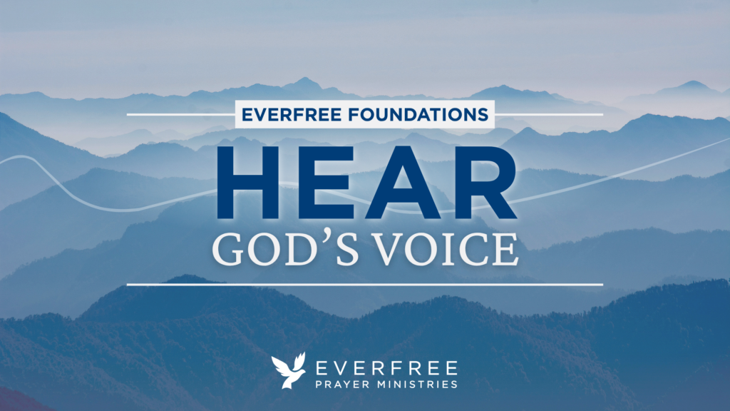 Everfree Foundations Course - Hear God's Voice